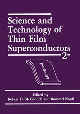 McConnell / Noufi | Science and Technology of Thin Film Superconductors 2 | E-Book | www.sack.de
