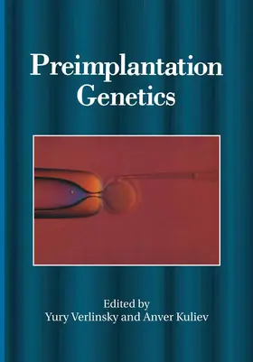Kuliev / Verlinsky | Preimplantation Genetics | Buch | 978-1-4684-1353-3 | www.sack.de