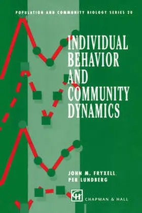 Fryxell / Lundberg |  Individual Behavior and Community Dynamics | eBook | Sack Fachmedien