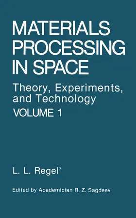 Regel / Sagdeev |  Materials Processing in Space | Buch |  Sack Fachmedien