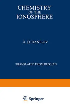 Danilov |  Chemistry of the Ionosphere | eBook | Sack Fachmedien