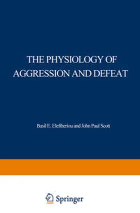 Eleftheriou |  The Physiology of Aggression and Defeat | eBook | Sack Fachmedien