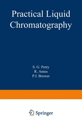 Perry |  Practical Liquid Chromatography | Buch |  Sack Fachmedien