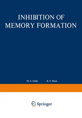 Gibbs |  Inhibition of Memory Formation | Buch |  Sack Fachmedien