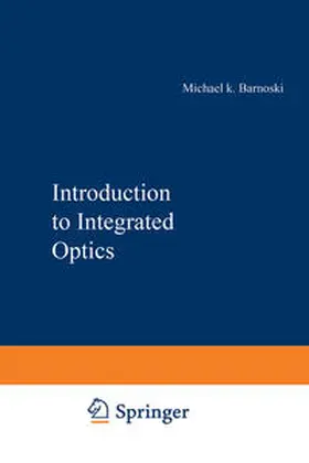 Barnoski | Introduction to Integrated Optics | E-Book | www.sack.de