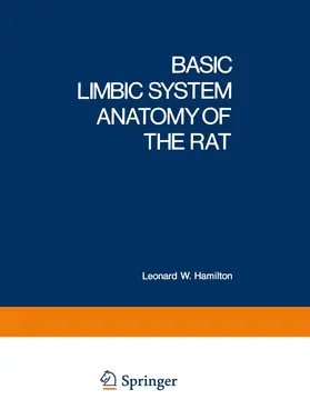 Hamilton |  Basic Limbic System Anatomy of the Rat | Buch |  Sack Fachmedien