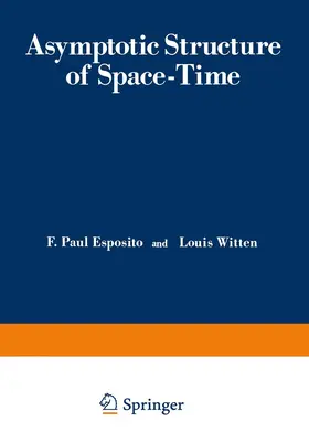 Esposito |  Asymptotic Structure of Space-Time | Buch |  Sack Fachmedien