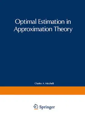 Michelli |  Optimal Estimation in Approximation Theory | eBook | Sack Fachmedien