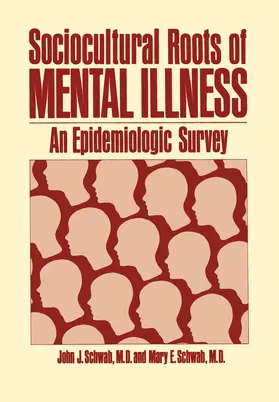 Schwab |  Sociocultural Roots of Mental Illness | Buch |  Sack Fachmedien