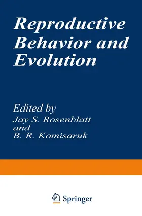 Rosenblatt |  Reproductive Behavior and Evolution | Buch |  Sack Fachmedien
