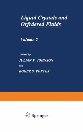 Johnson / Porter |  Liquid Crystals and Ordered Fluids | Buch |  Sack Fachmedien