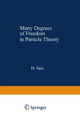 Satz |  Many Degrees of Freedom in Particle Theory | Buch |  Sack Fachmedien