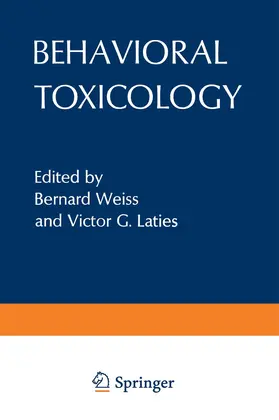 Weiss | Behavioral Toxicology | Buch | 978-1-4684-2861-2 | sack.de