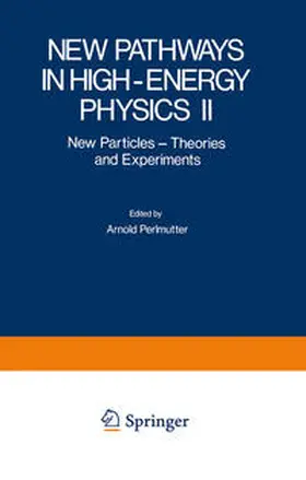 Mintz |  New Pathways in High-Energy Physics II | eBook | Sack Fachmedien