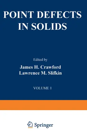 Slifkin / Crawford | Point Defects in Solids | Buch | 978-1-4684-2972-5 | sack.de