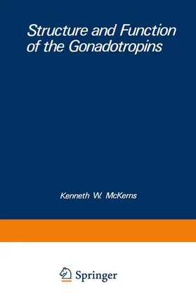 McKerns |  Structure and Function of the Gonadotropins | Buch |  Sack Fachmedien