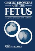 Milunsky |  Genetic Disorders and the Fetus | Buch |  Sack Fachmedien