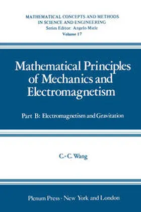 Wang |  Mathematical Principles of Mechanics and Electromagnetism | eBook | Sack Fachmedien