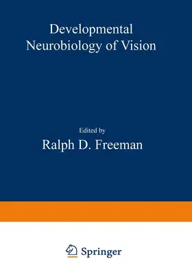 Freeman |  Developmental Neurobiology of Vision | Buch |  Sack Fachmedien