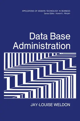 Weldon |  Data Base Administration | Buch |  Sack Fachmedien
