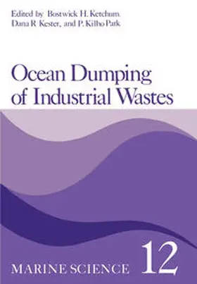 Ketchum |  Ocean Dumping of Industrial Wastes | eBook | Sack Fachmedien