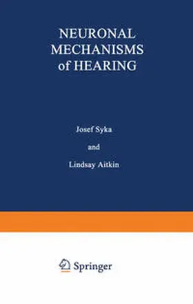 Aitkin |  Neuronal Mechanisms of Hearing | eBook | Sack Fachmedien