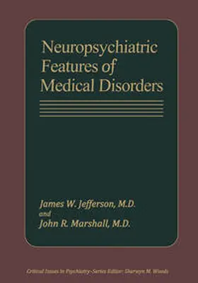 Jefferson |  Neuropsychiatric Features of Medical Disorders | eBook | Sack Fachmedien