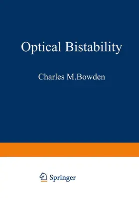 Bowden / Ciftan / Robl |  Optical Bistability | Buch |  Sack Fachmedien