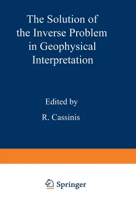 Cassinis |  The Solution of the Inverse Problem in Geophysical Interpretation | Buch |  Sack Fachmedien