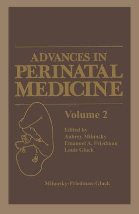 Milunsky / Gluck / Friedman | Advances in Perinatal Medicine | Buch | 978-1-4684-3994-6 | sack.de