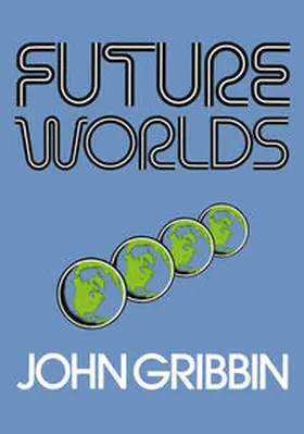 Gribbin |  Future Worlds | eBook | Sack Fachmedien