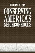 Yin |  Conserving America¿s Neighborhoods | Buch |  Sack Fachmedien