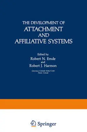 Emde |  The Development of Attachment and Affiliative Systems | eBook | Sack Fachmedien