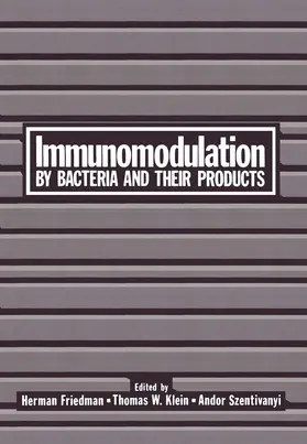 Friedman |  Immunomodulation by Bacteria and Their Products | Buch |  Sack Fachmedien