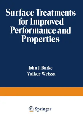 Burke / Weiss |  Surface Treatments for Improved Performance and Properties | Buch |  Sack Fachmedien
