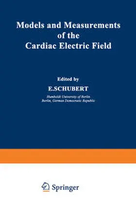 Schubert |  Models and Measurements of the Cardiac Electric Field | eBook | Sack Fachmedien