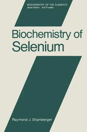 Shamberger | Biochemistry of Selenium | E-Book | www.sack.de