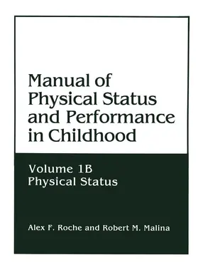 Roche / Malina |  Manual of Physical Status and Performance in Childhood | Buch |  Sack Fachmedien