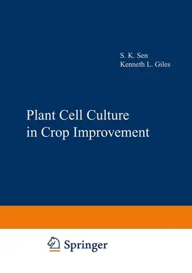 Giles |  Plant Cell Culture in Crop Improvement | Buch |  Sack Fachmedien