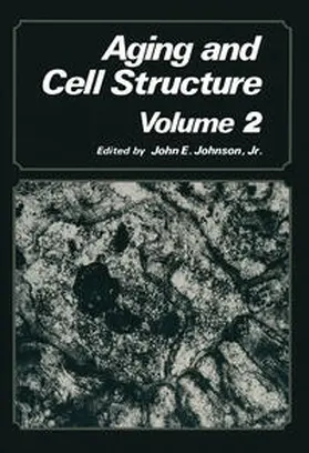 Johnson |  Aging and Cell Structure | eBook | Sack Fachmedien
