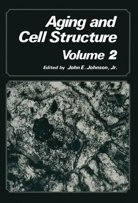 Johnson |  Aging and Cell Structure | Buch |  Sack Fachmedien