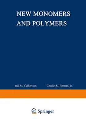Pittman / Culbertson |  New Monomers and Polymers | eBook | Sack Fachmedien