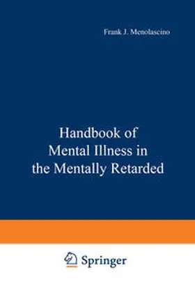 Menolascino / Stark | Handbook of Mental Illness in the Mentally Retarded | E-Book | www.sack.de