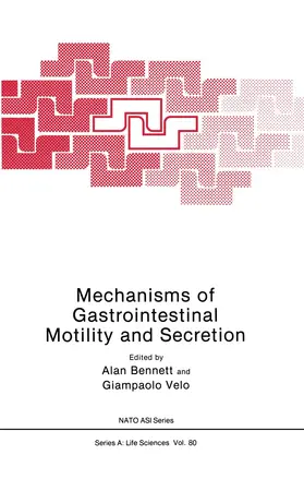 Bennett |  Mechanisms of Gastrointestinal Motility and Secretion | Buch |  Sack Fachmedien