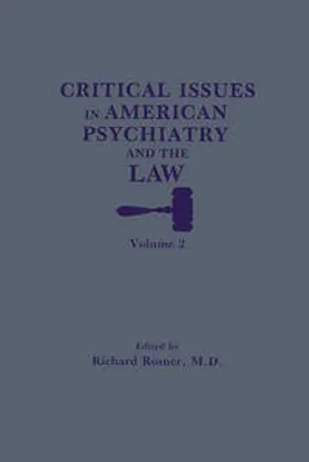 Rosner |  Critical Issues in American Psychiatry and the Law | eBook | Sack Fachmedien
