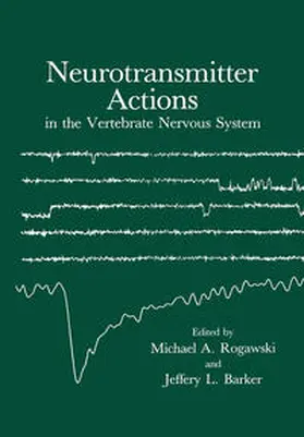 Rogawski |  Neurotransmitter Actions in the Vertebrate Nervous System | eBook | Sack Fachmedien