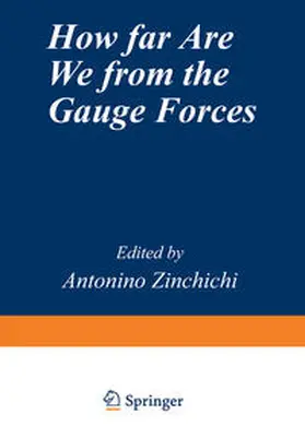 Zichichi |  How Far Are We from the Gauge Forces | eBook | Sack Fachmedien