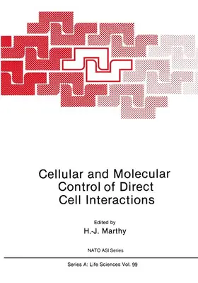 Marthy | Cellular and Molecular Control of Direct Cell Interactions | Buch | 978-1-4684-5094-1 | www.sack.de