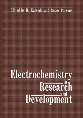 Kalvoda / Parsons |  Electrochemistry in Research and Development | Buch |  Sack Fachmedien