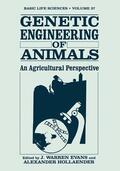 Evans |  Genetic Engineering of Animals | Buch |  Sack Fachmedien